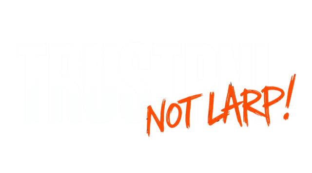 TrustPnL — Not LARP
